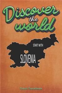 Discover the World Start with Slovenia