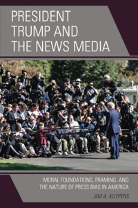 President Trump and the News Media