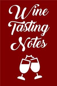 Wine Tasting Notes