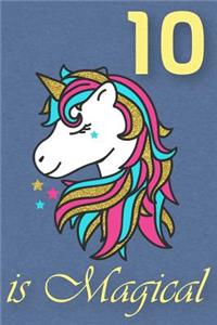 10 Is Magical - Birthday Unicorn Lined Journal