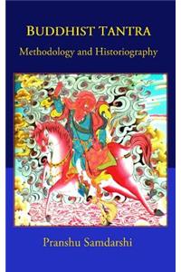 BUDDHIST TANTRA Methodology and Historiography