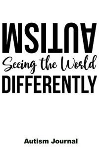 Autism Seeing the World Differently - Autism Journal