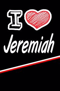 I Love Jeremiah