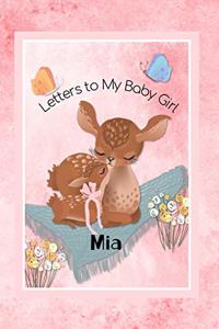MIA Letters to My Baby Girl