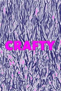Crafty