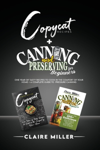 Copycat Recipes + Canning and Preserving