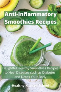 Anti-inflammatory Smoothies Recipes