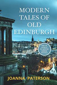 Modern Tales of Old Edinburgh