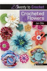 20 to Crochet: Crocheted Flowers