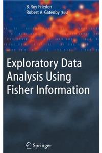 Exploratory Data Analysis Using Fisher Information