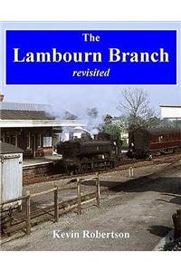 The Lambourn Branch - Revisited