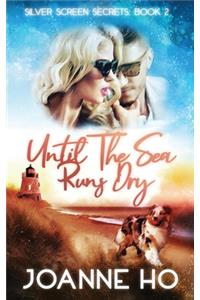 Until The Sea Runs Dry