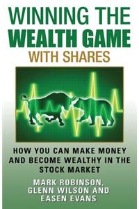 Winning the Wealth Game With Shares