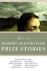 Robert Olen Butler Prize Stories 2008