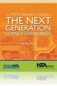 Nsta Reader's Guide to the Next Generation Science Standards