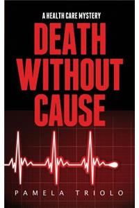 Death Without Cause