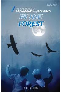 In the Forest (The Adventures of Archibald and Jockabeb)