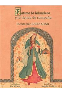 La hilandera Fátima y la tienda de campaña