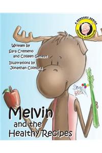 Melvin and the Healthy Recipes