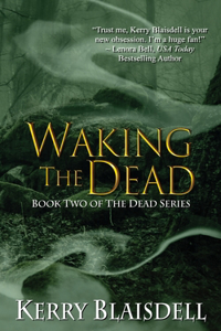 Waking the Dead