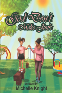 God Don't Make Junk