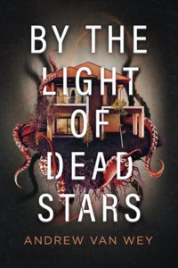 By the Light of Dead Stars