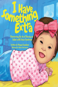 I Have Something Extra