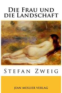 Die Frau und die Landschaft