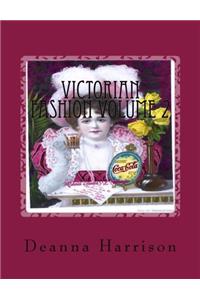 Victorian Fashion Volume 2