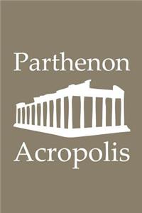 Parthenon in Acropolis - Lined Notebook with Khaki Cover