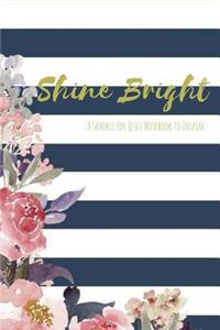 Shine Bright Notebook