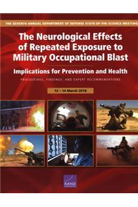 The Neurological Effects of Repeated Exposure to Military Occupational Blast