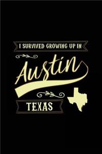 I Survived Growing Up In Austin Texas