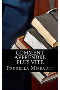 Comment apprendre plus vite