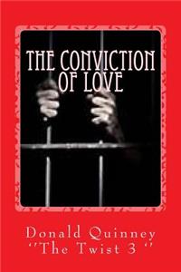 Conviction of Love