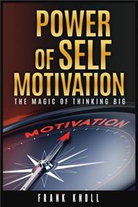 Power of Self-Motivation