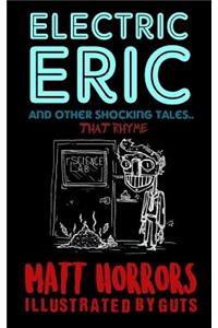 Electric Eric & Other Shocking Tales