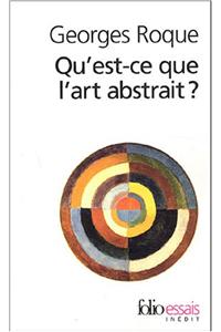 Qu'Est-CE Que L'Art Abstrait?