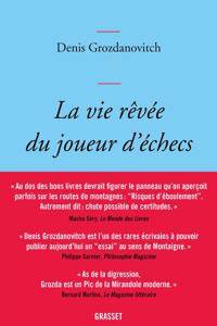 La vie revee du joueur d'echec