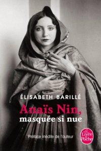 Anaïs Nin, Masquée, Si Nue