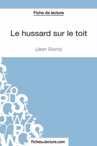 hussard sur le toit de Jean Giono Fiche de lecture)