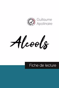Alcools de Guillaume Apollinaire (fiche de lecture et analyse complète de l'oeuvre)
