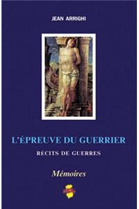 L'Epreuve Du Guerrier