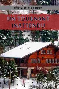 tournant inattendu