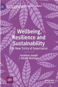 Wellbeing, Resilience and Sustainability