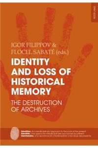 Identity and Loss of Historical Memory