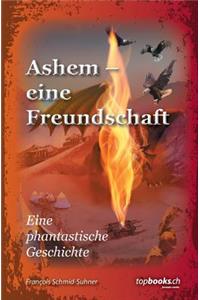 Ashem - eine Freundschaft