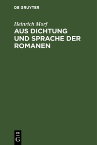 Aus Dichtung Und Sprache Der Romanen