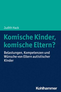 Komische Kinder, Komische Eltern?