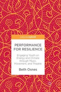Performance for Resilience